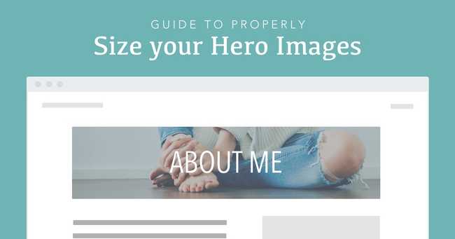 Guide to properly size your hero images